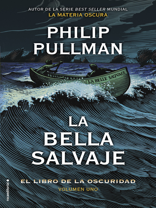 Title details for La bella salvaje by Philip Pullman - Available